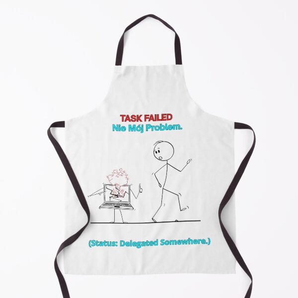 Item preview, White TASK FAILED Nie Mój Problem - Funny Polinglish Office Humor Polish Gift designed and sold by VibePolinglish.