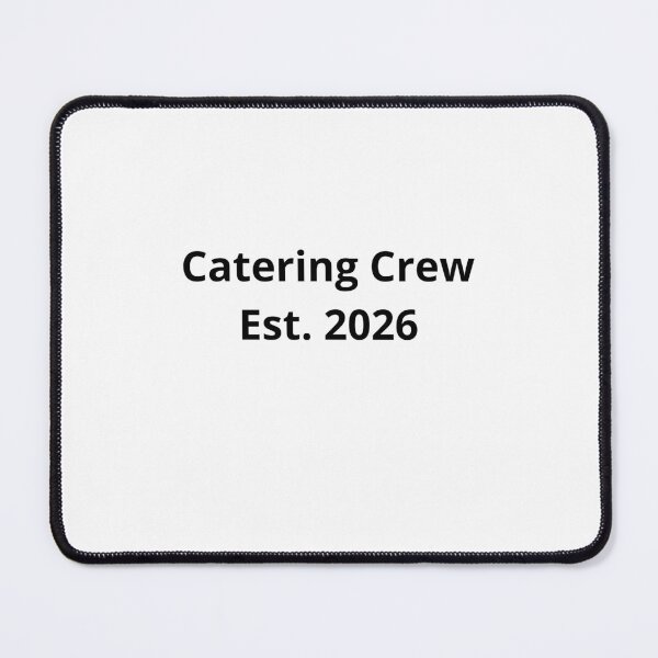 Item preview, Catering Crew Est. 2026 designed and sold by Cat-Urban.