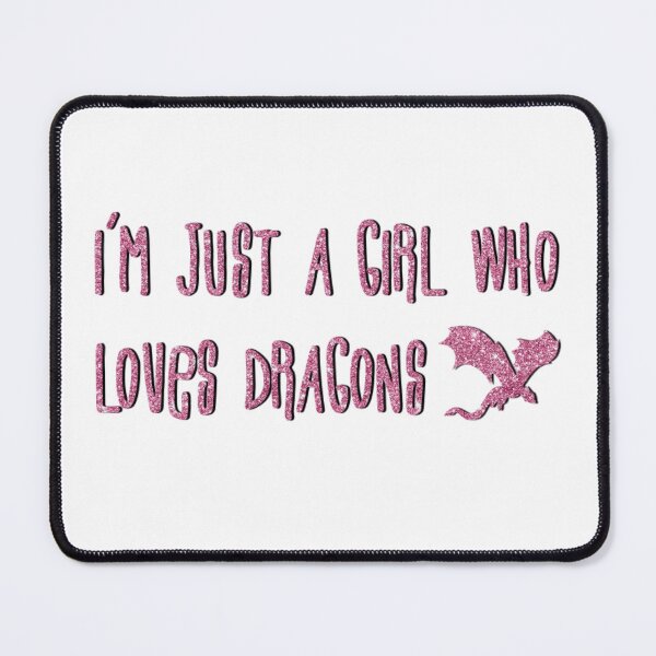 Item preview, Just a girl who loves dragons designed and sold by creativestuff11.