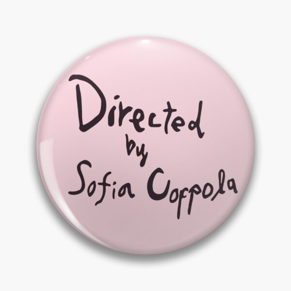 Item preview, Directed by Sofia Coppola: PINK VERSION designed and sold by DreamsPortal.