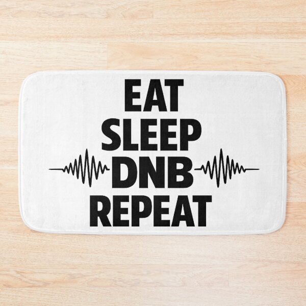 Item preview, Eat Sleep DNB Repeat designed and sold by  ZenRave Designs.
