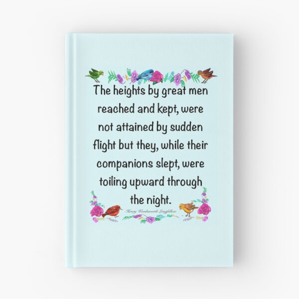 Item preview, Motivational Inspirational motivation affirmation The heights by great men reached and kept designed and sold by Artonmytee.