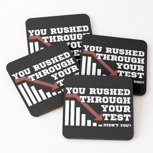 Item preview, You Rushed Through Your Test Graph Meme designed and sold by PROPera-design.