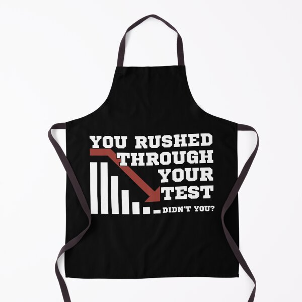 Item preview, You Rushed Through Your Test Graph Meme designed and sold by PROPera-design.