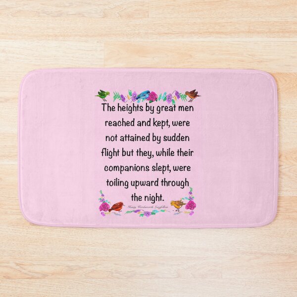 Item preview, Motivational Inspirational motivation affirmation in pink - The heights by great men reached and kept designed and sold by Artonmytee.