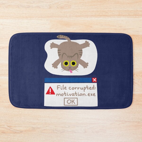 Item preview, File Corrupted: Motivation.exe - Lazy Cat Error Meme designed and sold by fishdesigns.