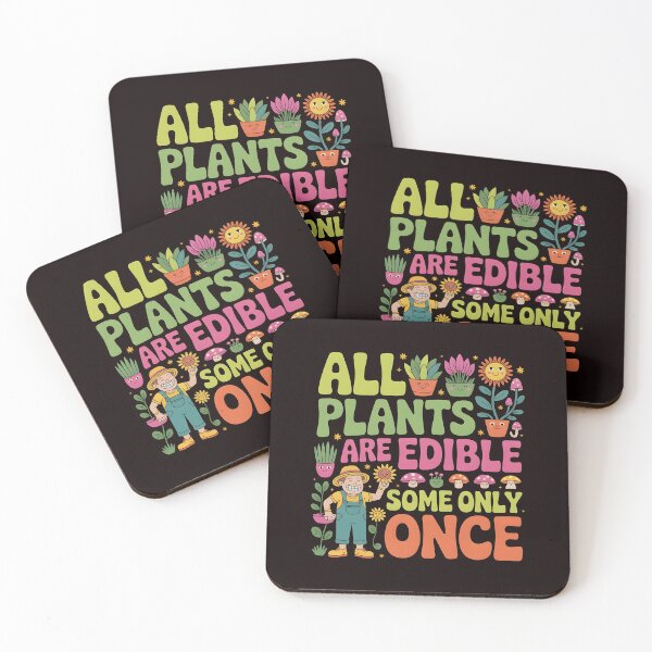 Item preview, All Plants Are Edible Some Only Once – Funny Gardener Design for Plant Lovers designed and sold by Redgiant87x.