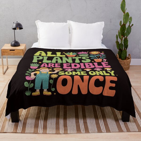 Item preview, All Plants Are Edible Some Only Once – Funny Gardener Design for Plant Lovers designed and sold by Redgiant87x.