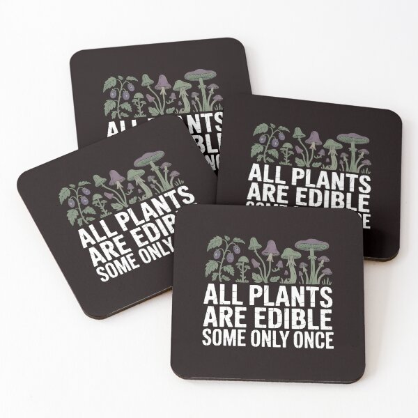Item preview, All Plants Are Edible Some Only Once – Funny Nature Gardening Humor for Plant Lovers designed and sold by Redgiant87x.
