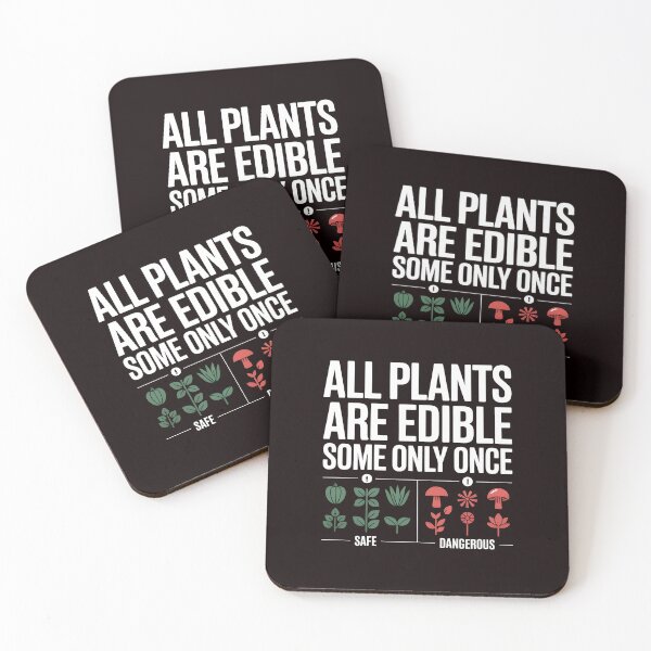 Item preview, All Plants Are Edible Some Only Once – Sarcastic Gardening Humor for Gardeners designed and sold by Redgiant87x.