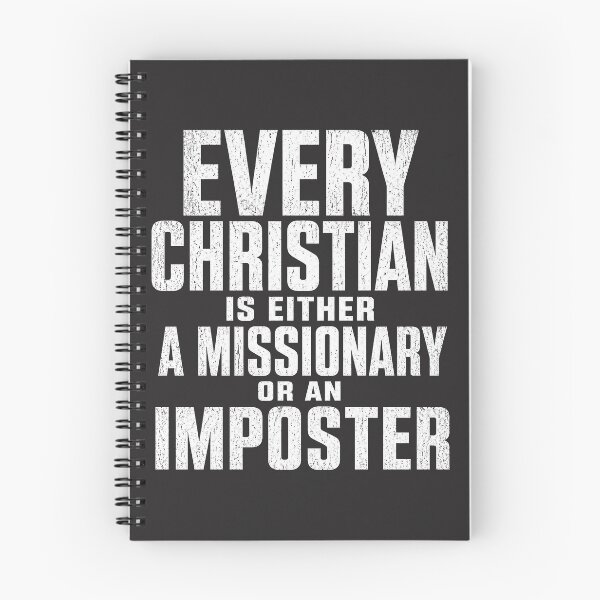 Item preview, Every Christian Is Either a Missionary or an Imposter – Charles Spurgeon Quote | Bold Christian Statement Shirt designed and sold by Savage Discipleship.