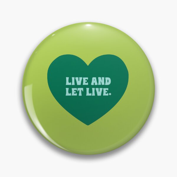 Item preview, LIVE AND LET LIVE  designed and sold by thehappyintrovert .