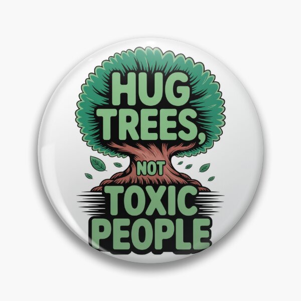 Item preview, Hug Trees Not Toxic People – Funny Nature Lover Tree Hugger T-Shirt designed and sold by proearth2022.