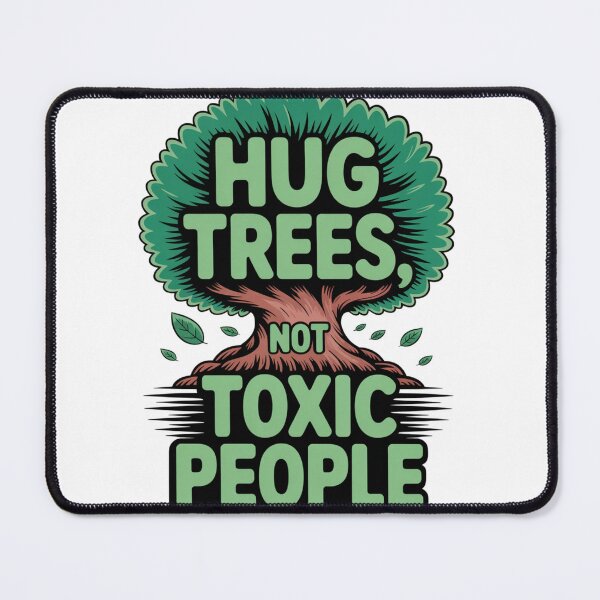 Item preview, Hug Trees Not Toxic People – Funny Nature Lover Tree Hugger T-Shirt designed and sold by proearth2022.