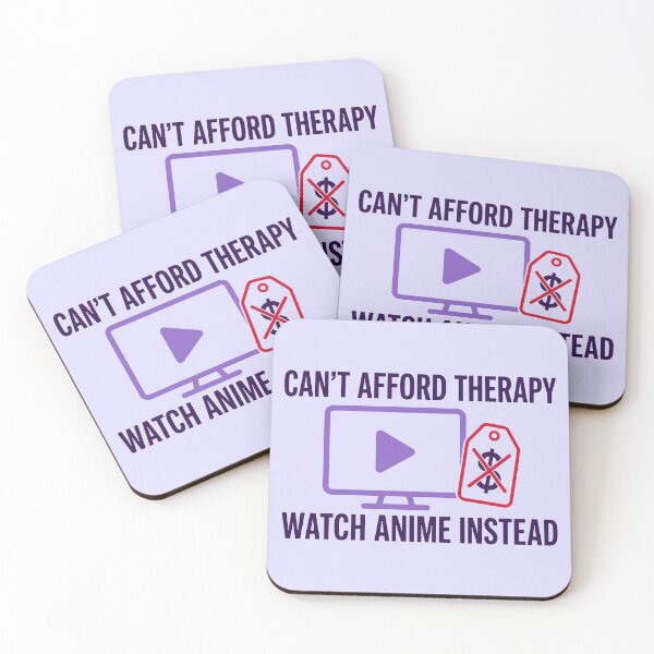 Item preview, Can't Afford Therapy Watch Anime designed and sold by fadilow.