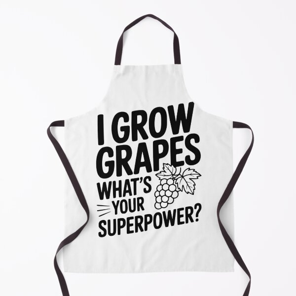 Item preview, I Grow Grapes What's Your Superpower? designed and sold by Frank Ring.