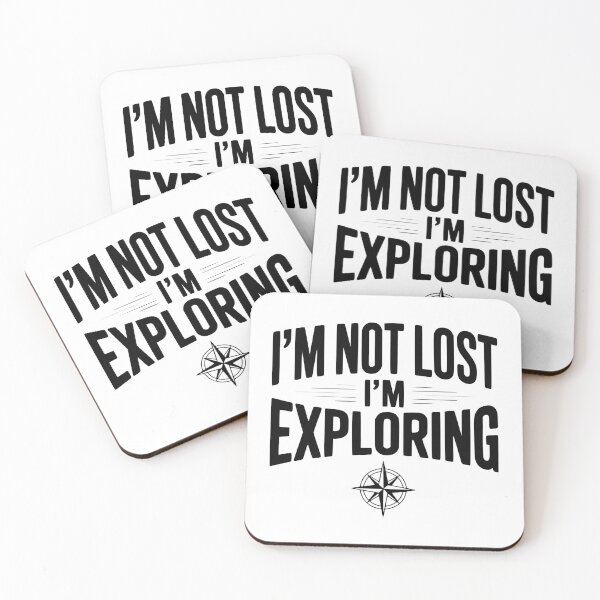 Item preview, I'm Not Lost I'm Exploring designed and sold by Frank Ring.
