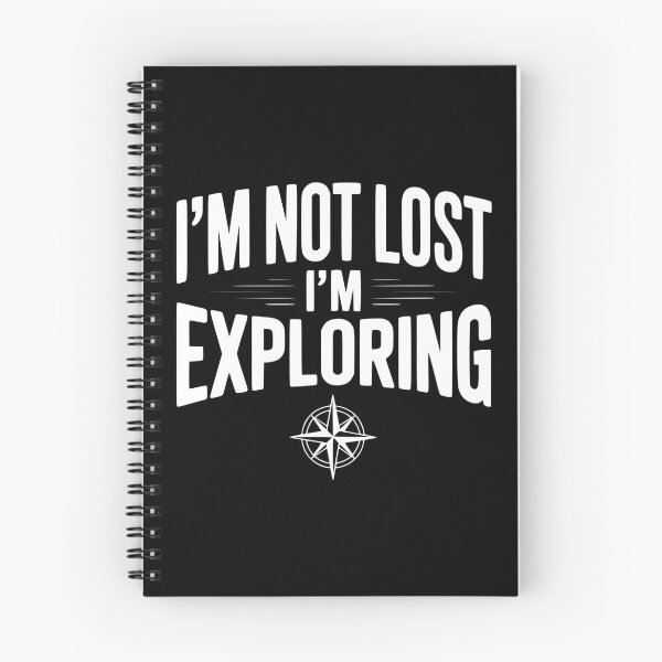 Item preview, I'm Not Lost I'm Exploring designed and sold by Frank Ring.