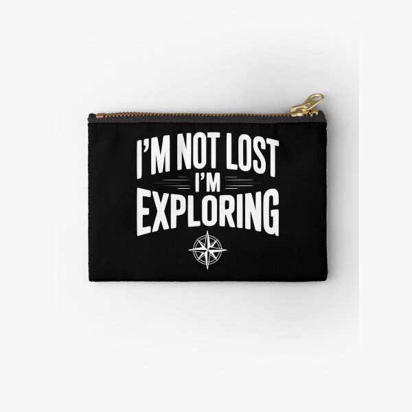 Item preview, I'm Not Lost I'm Exploring designed and sold by Frank Ring.