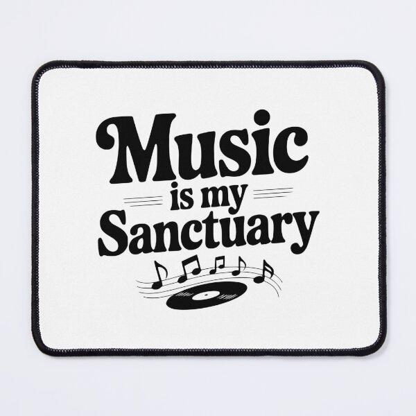 Item preview, Music Is My Sanctuary designed and sold by Frank Ring.