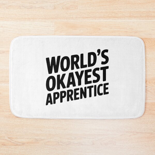 Item preview, World's Okayest Apprentice designed and sold by Frank Ring.