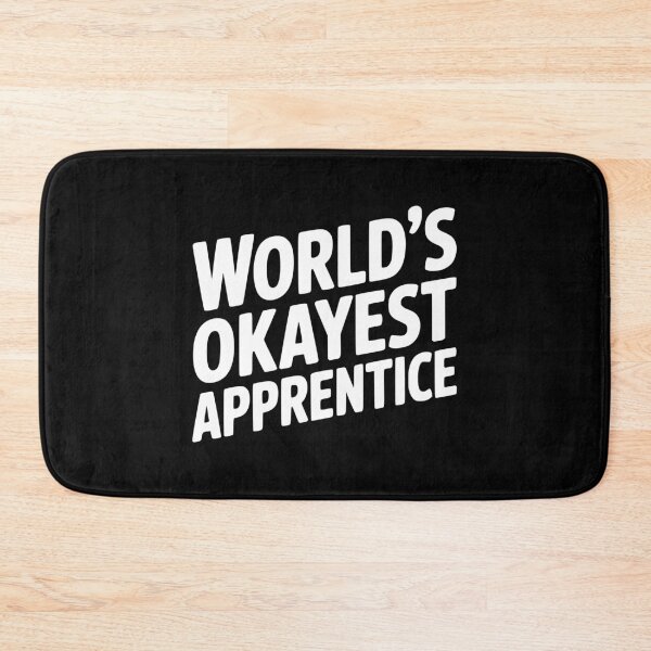 Item preview, World's Okayest Apprentice designed and sold by Frank Ring.