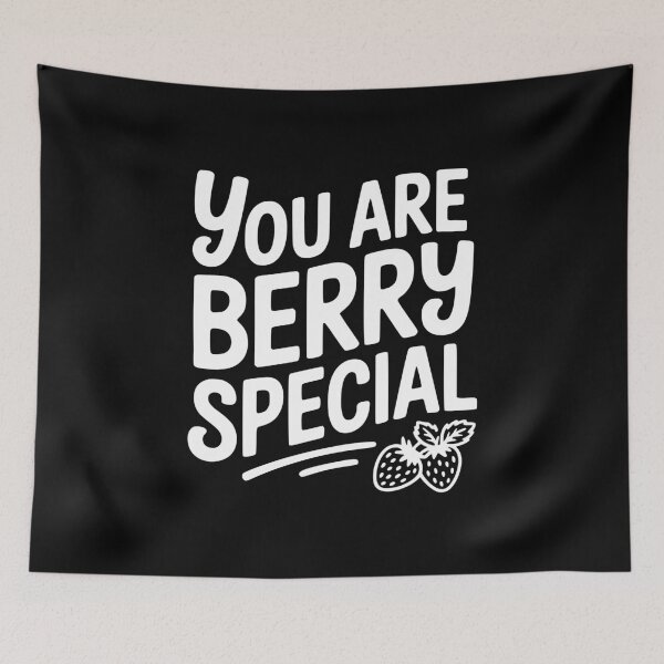 Item preview, You Are Berry Special designed and sold by Frank Ring.