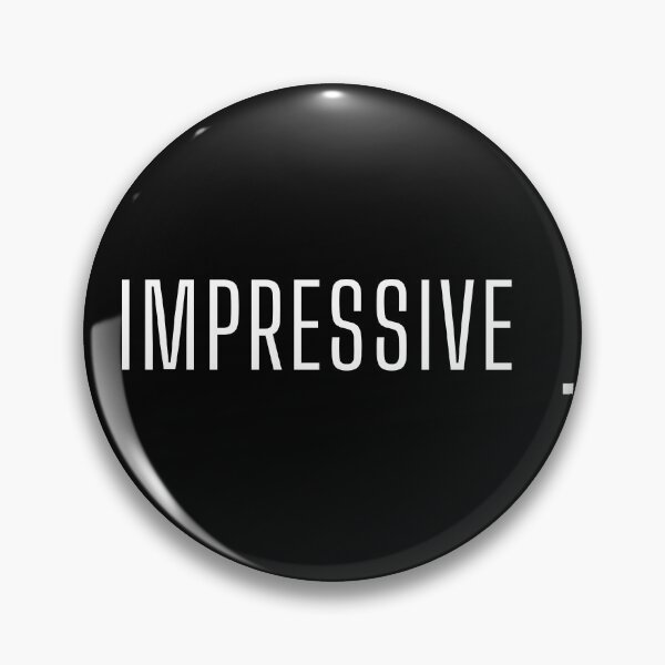 Item preview, Impressive designed and sold by Still Fine Co.