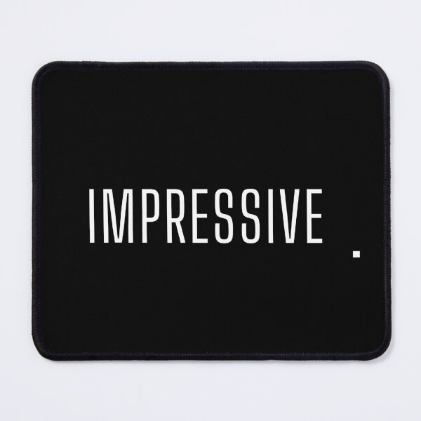 Item preview, Impressive designed and sold by Still Fine Co.