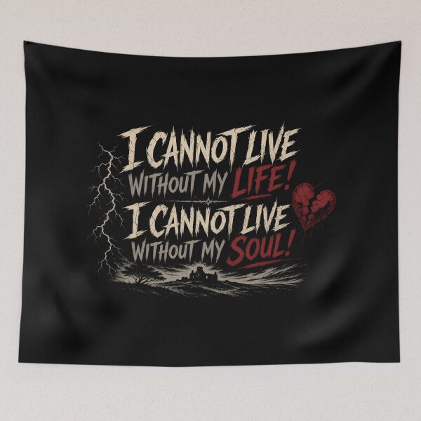 Item preview, I Cannot Live Without My Life I Cannot Live Without My Soul Wuthering Heights designed and sold by Fenay Designs.