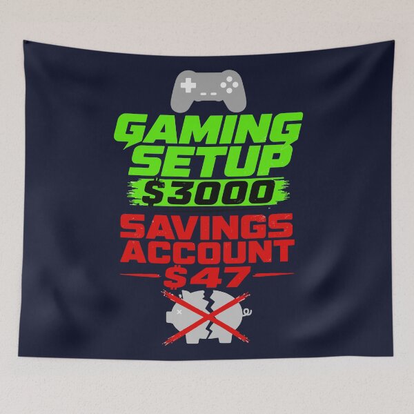 Item preview, Gaming Setup Worth More Than Savings designed and sold by fadilow.