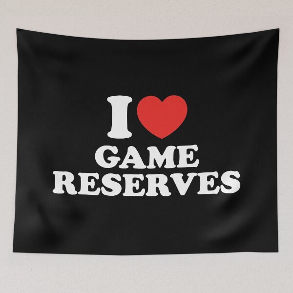 Item preview, I Love Game Reserves designed and sold by shitpostee.