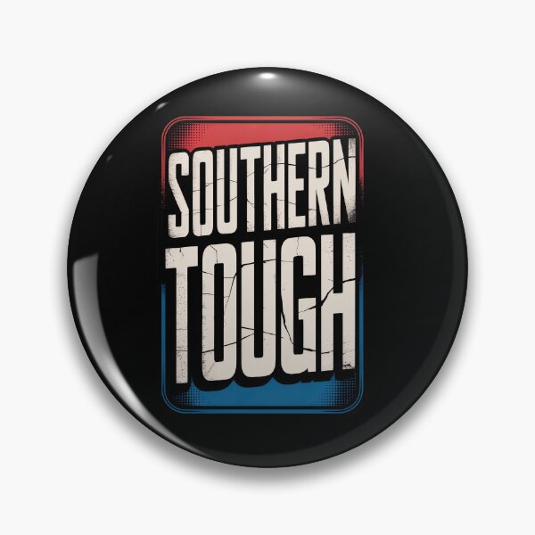 Item preview, Southern Tough Tall Vertical Grit Badge designed and sold by OldGloryForge.