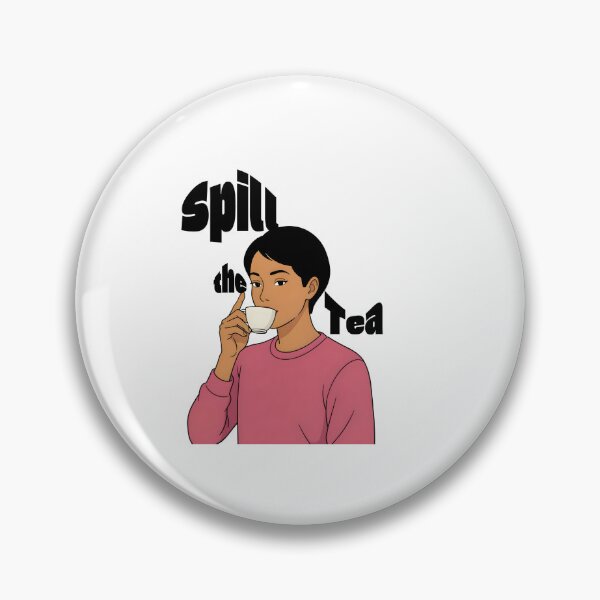 Item preview, Spill the Tea designed and sold by The Laughing Lab.