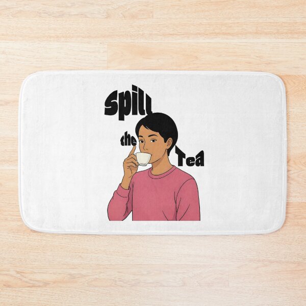 Item preview, Spill the Tea designed and sold by The Laughing Lab.