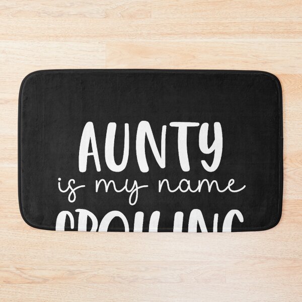 Item preview, Aunty is My Name Spoiling is My Game Funny Aunty T-Shirt designed and sold by CriseldaBruning.