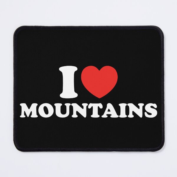 Item preview, I Love Mountains designed and sold by shitpostee.