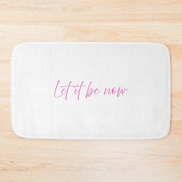 Artikelvorschau, Let It Be Now – Minimalistisches Zitatdesign in Pink Script entworfen und verkauft von onubi.