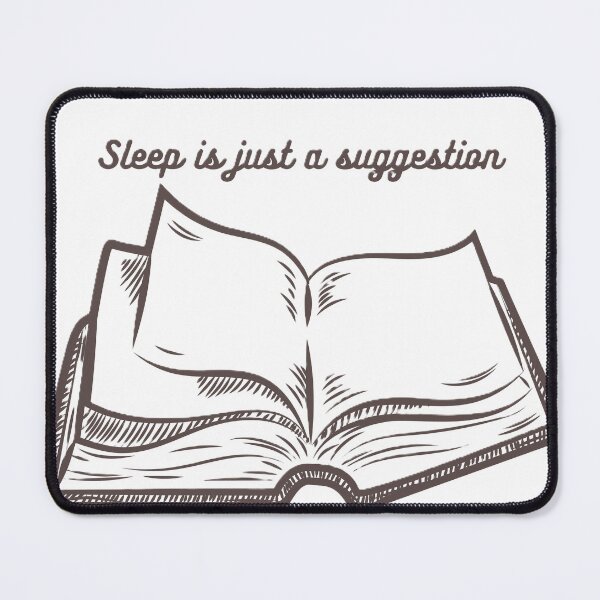 Item preview, Sleep is just a suggestion designed and sold by creativityisfun.
