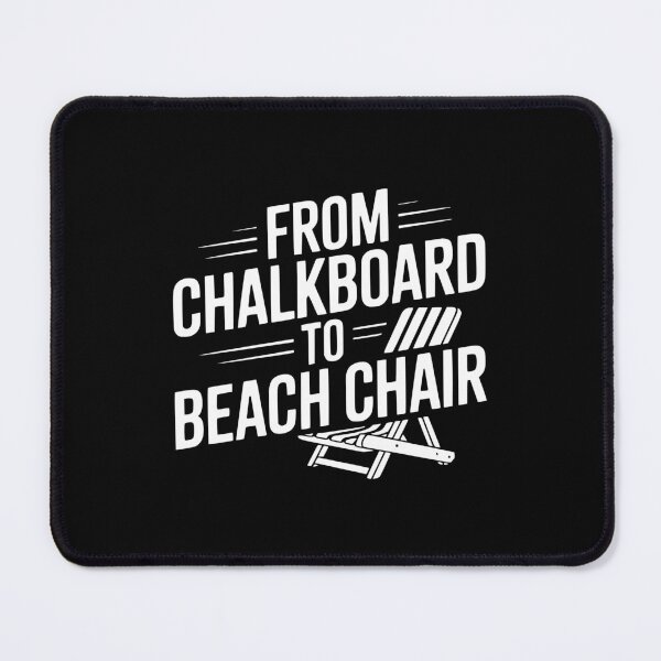 Item preview, From Chalkboard To Beach Chair designed and sold by theartfulaspie.