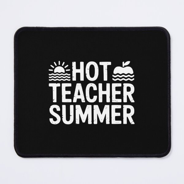 Item preview, Hot Teacher Summer designed and sold by theartfulaspie.