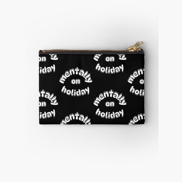 Item preview, Mentally On Holiday Funny Relatable Quote designed and sold by Snedsdigital.