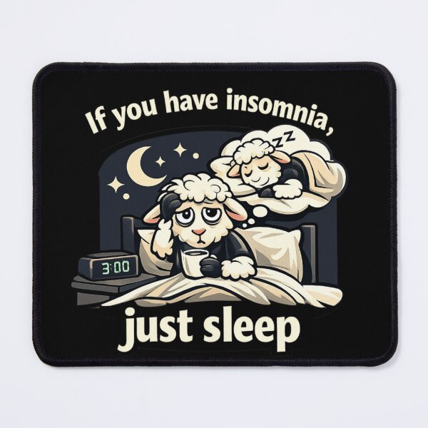 Item preview, If You Have Insomnia Just Sleep Essential T-Shirt designed and sold by SoftSproutstu.