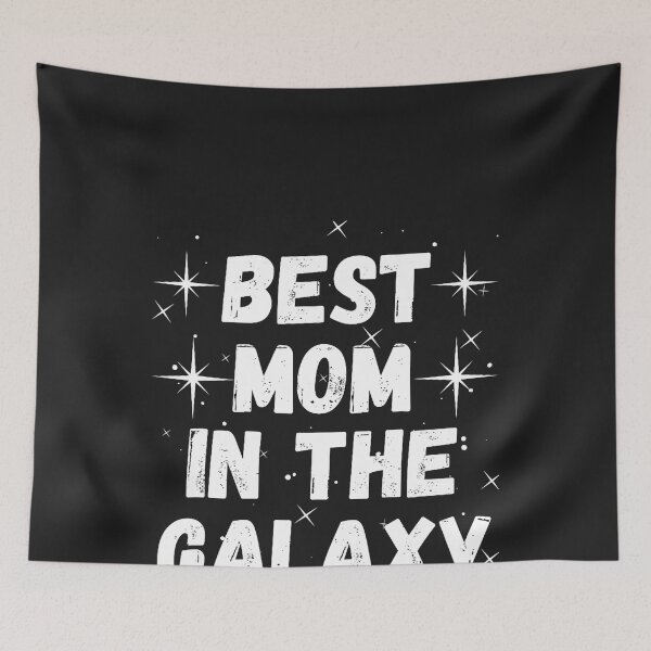 Item preview, Best Mom in the Galaxy - Mother_s Day Present - Cute Mom T-Shirt designed and sold by CriseldaBruning.