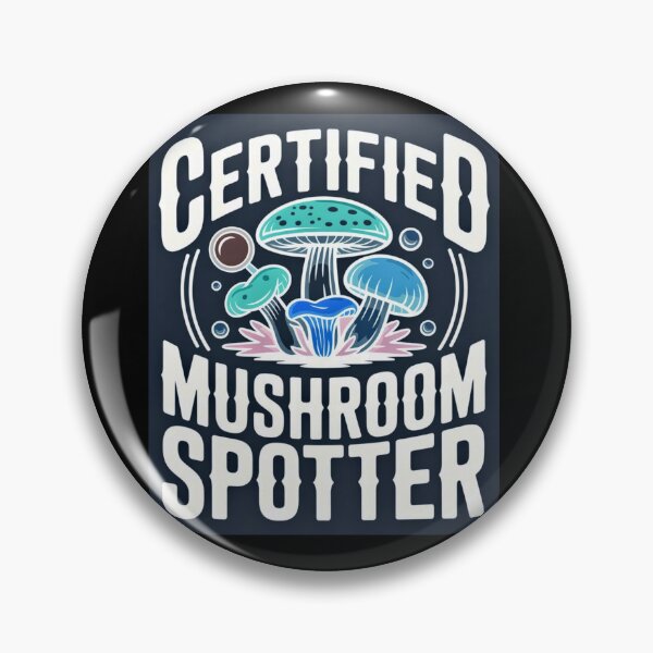 Item preview, Certified Mushroom Spotter designed and sold by Agu210.