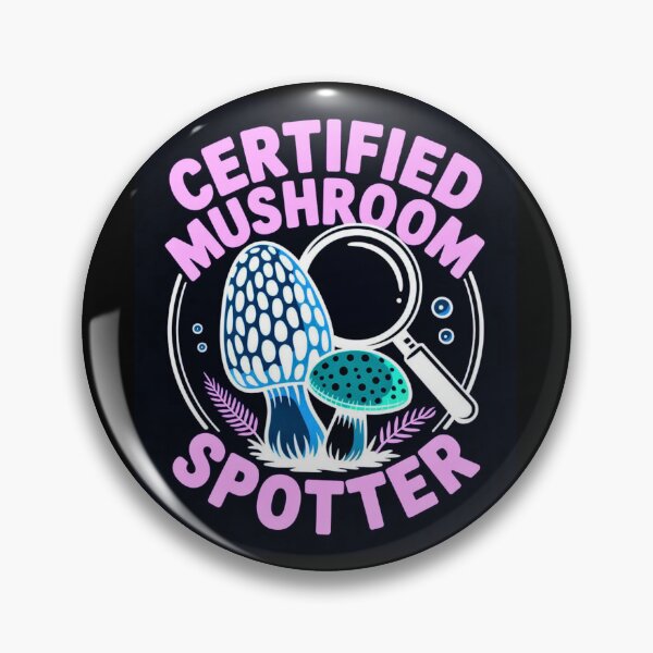 Item preview, Certified Mushroom Spotter designed and sold by Agu210.