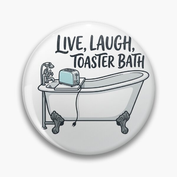 Item preview, Live, Laugh, Toaster Bath! designed and sold by CashCrow.