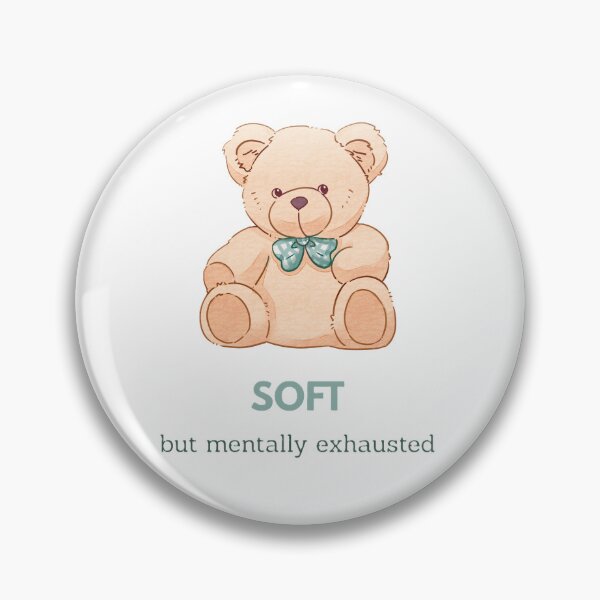 Item preview, Soft but mentally exhausted designed and sold by creativityisfun.