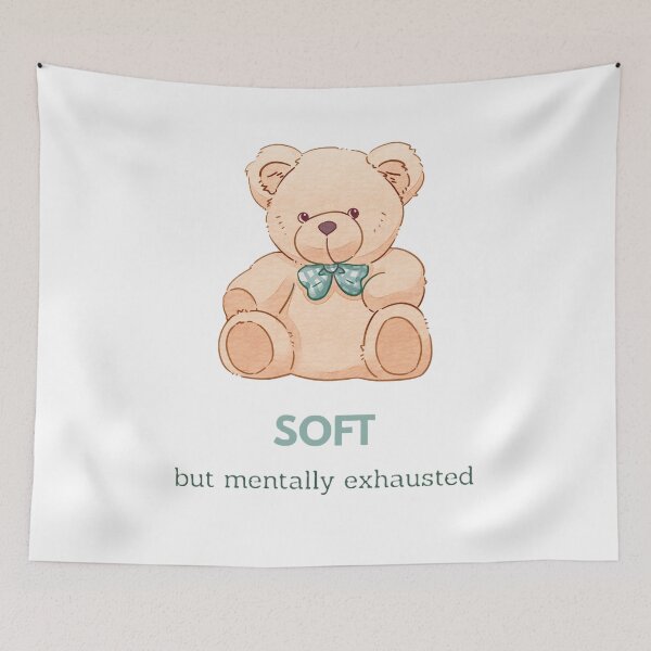 Item preview, Soft but mentally exhausted designed and sold by creativityisfun.