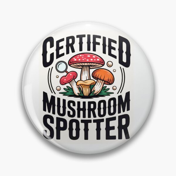 Item preview, Certified Mushroom Spotter designed and sold by Agu210.